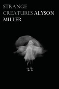Cover: Strange Creatures - Recent Work Press