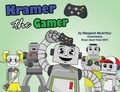 Cover: Kramer the Gamer - Margaret McArthur