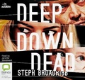 Cover: Deep Down Dead - ABC/Audible Audio
