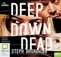 Cover: Deep Down Dead - ABC/Audible Audio