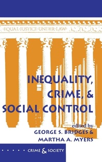 Enlarge image Cover: Inequality, Crime, And Social Control - Routledge