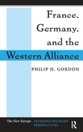 Cover: France, Germany, And The Western Alliance - Routledge