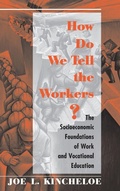 Cover: How Do We Tell The Workers? - Routledge