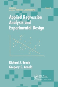 Enlarge image Cover: Applied Regression Analysis and Experimental Design - CRC Press