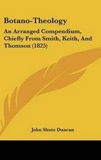 Enlarge image Cover: Botano-Theology - Kessinger Publishing