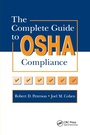 Cover: The Complete Guide to OSHA Compliance - CRC Press