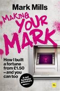 Abbildung von: Making Your Mark - Harriman House Publishing