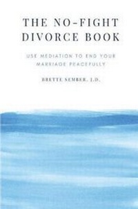 Abbildung von: The No-Fight Divorce Book - Brette Sember