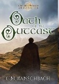 Cover: Oath of the Outcast - Crosshair Press LLC