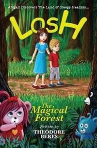 Enlarge image Cover: Losh - Magical Forest Press, a Division of Teddy Bear Empire Inc.