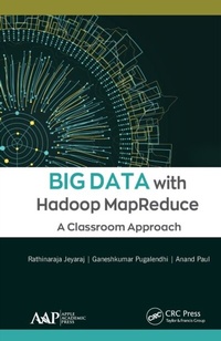 Abbildung von: Big Data with Hadoop MapReduce - Apple Academic Press Inc.
