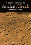 Cover: A Brief History of Ancient Greek - Wiley-Blackwell