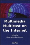 Cover: Multimedia Multicast on the Internet - Wiley-ISTE