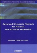 Cover: Advanced Ultrasonic Methods for Material and Structure Inspection - Wiley-ISTE