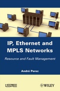 Cover: IP, Ethernet and MPLS Networks - Wiley-ISTE