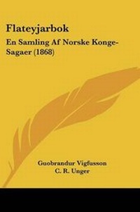 Enlarge image Cover: Flateyjarbok - Kessinger Publishing Co