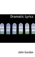 Cover: Dramatic Lyrics - BiblioLife