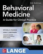 Cover: Behavioral Medicine A Guide for Clinical Practice - McGraw-Hill Education