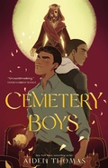 Cover: Cemetery Boys - St Martin's Press