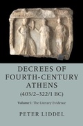 Bild: Decrees of Fourth-Century Athens (403/2-322/1 BC): Volume 1, The Literary Evidence - Cambridge University Press