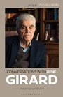 Cover: Conversations with Rene Girard - Bloomsbury Academic