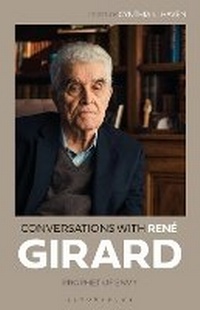 Enlarge image Cover: Conversations with Rene Girard - Bloomsbury Academic