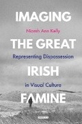 Cover: Imaging the Great Irish Famine - Bloomsbury Academic