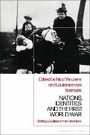 Cover: Nations, Identities and the First World War - Bloomsbury Academic