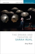 Cover: The Drama and Theatre of Sarah Ruhl - Methuen Drama