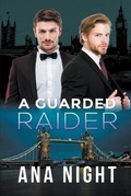 Cover: A Guarded Raider - Ana Night
