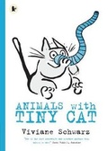 Cover: Animals with Tiny Cat - Walker Books Ltd
