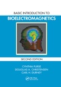 Cover: Basic Introduction to Bioelectromagnetics - CRC Press
