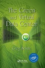 Cover: The Green and Virtual Data Center - CRC Press