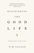 Cover: Discovering the Good Life - Crossway