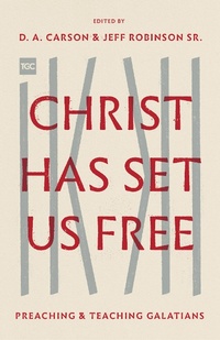 Enlarge image Cover: Christ Has Set Us Free - Crossway