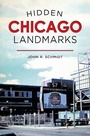 Cover: Hidden Chicago Landmarks - The History Press