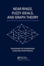 Cover: Near Rings, Fuzzy Ideals, and Graph Theory - Chapman & Hall/CRC