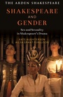 Cover: Shakespeare and Gender - The Arden Shakespeare