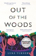 Cover: Out of the Woods - Weidenfeld & Nicolson