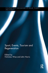 Bild vergrößern Bild: Sport, Events, Tourism and Regeneration - Routledge