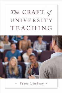 Enlarge image Cover: The Craft of University Teaching - University of Toronto Press