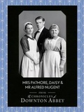 Cover: Mrs Patmore, Daisy and Mr Alfred Nugent - Collins
