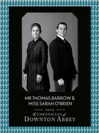 Abbildung von: Mr Thomas Barrow and Miss Sarah O'Brien - Collins