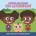 Cover: Santana And Amari's Big Adventure! - Movement Publishing