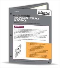 Enlarge image Cover: The On-Your-Feet Guide to Disciplinary Literacy in Science - Corwin Press Inc