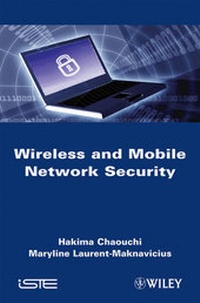 Enlarge image Cover: Wireless and Mobile Network Security - Wiley-ISTE