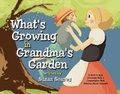 Cover: What's Growing in Grandma's Garden - Bookbaby