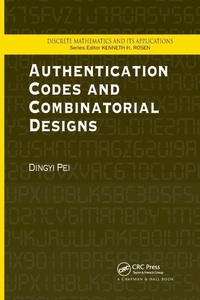 Enlarge image Cover: Authentication Codes and Combinatorial Designs - Chapman & Hall/CRC