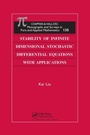 Cover: Stability of Infinite Dimensional Stochastic Differential Equations with Applications - Chapman & Hall/CRC