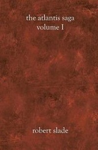 Enlarge image Cover: The Atlantis Saga - Booksurge Publishing